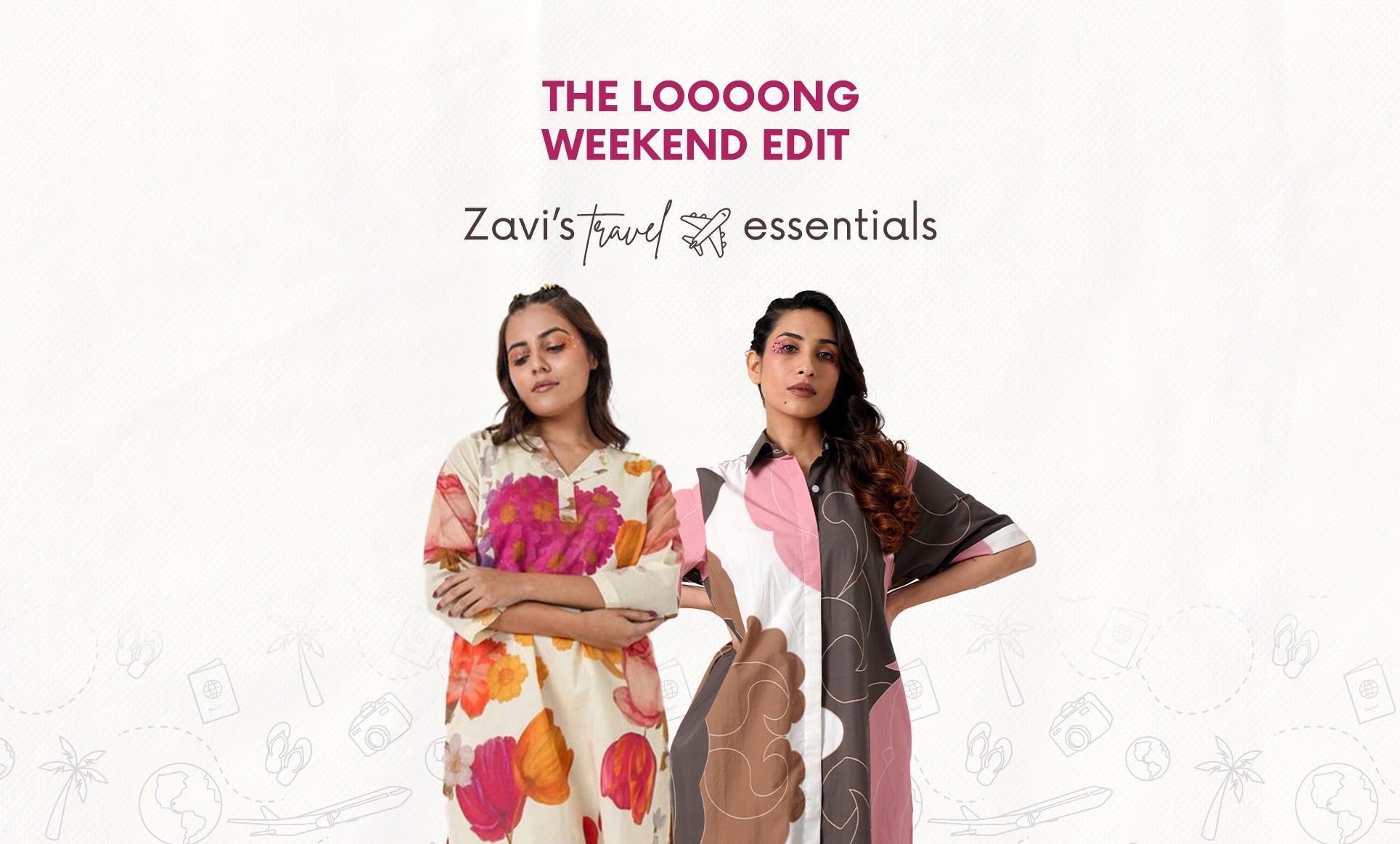 Long Weekend Edit: House of Zavi travel edition
